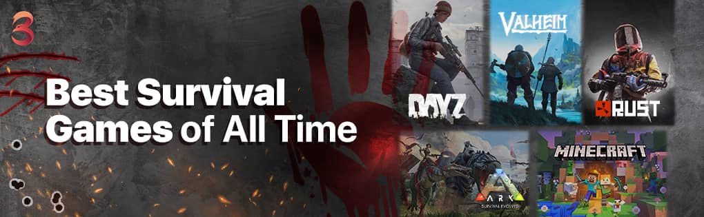 Best Survival Games of All Time
